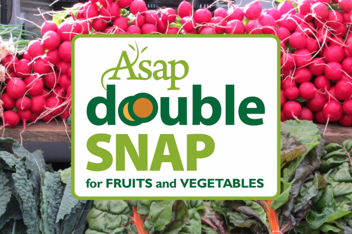 ASAP's Double SNAP for Fruits and Vegetables