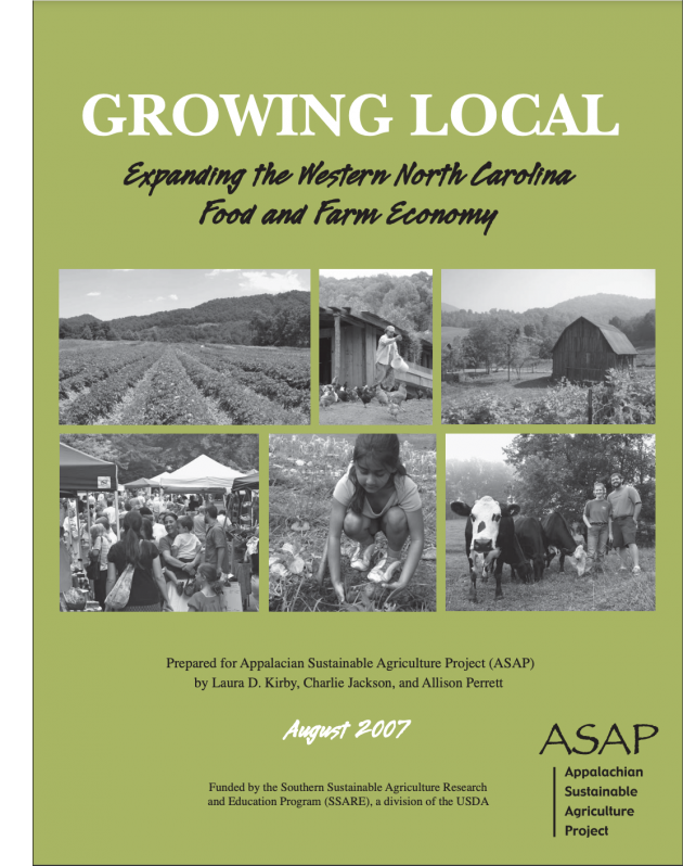 Growing Local, a groundbreaking 2007 research report from ASAP