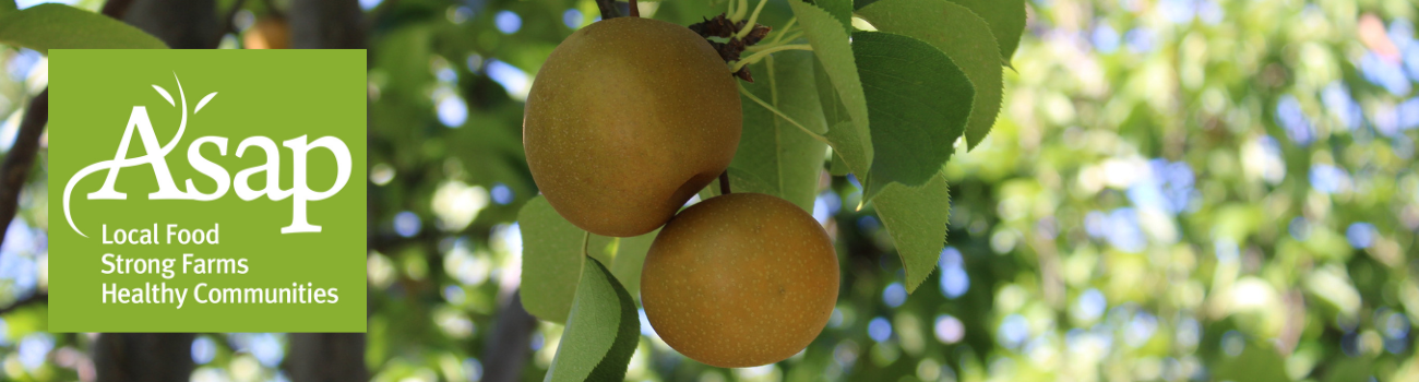 ASAP: Local Foods. Strong Farms. Healthy Communities.