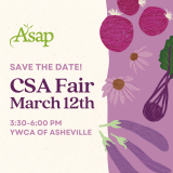 purple and tan graphic that reads ASAP's CSA Fair, March 12, 3:30-6 at YWCA of Asheville